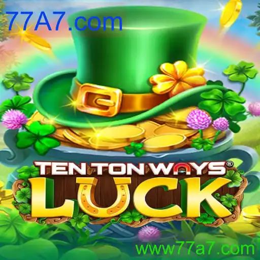 TenTonWaysLuck